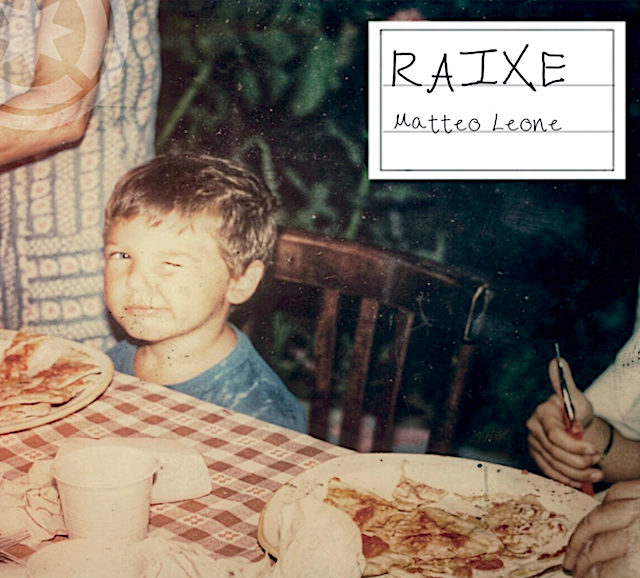 Matteo Leone Raixe Cover