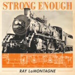 Ray Lamontagne Strong Enough Artwork